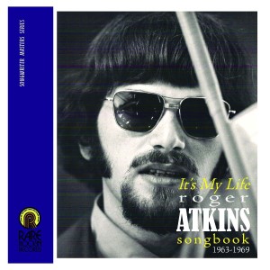 V.A. - It's My Life : Roger Atkins Songbook 1963-1969